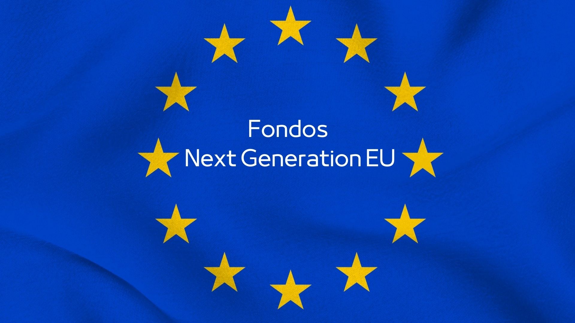 Fondos Europeos Next Generation